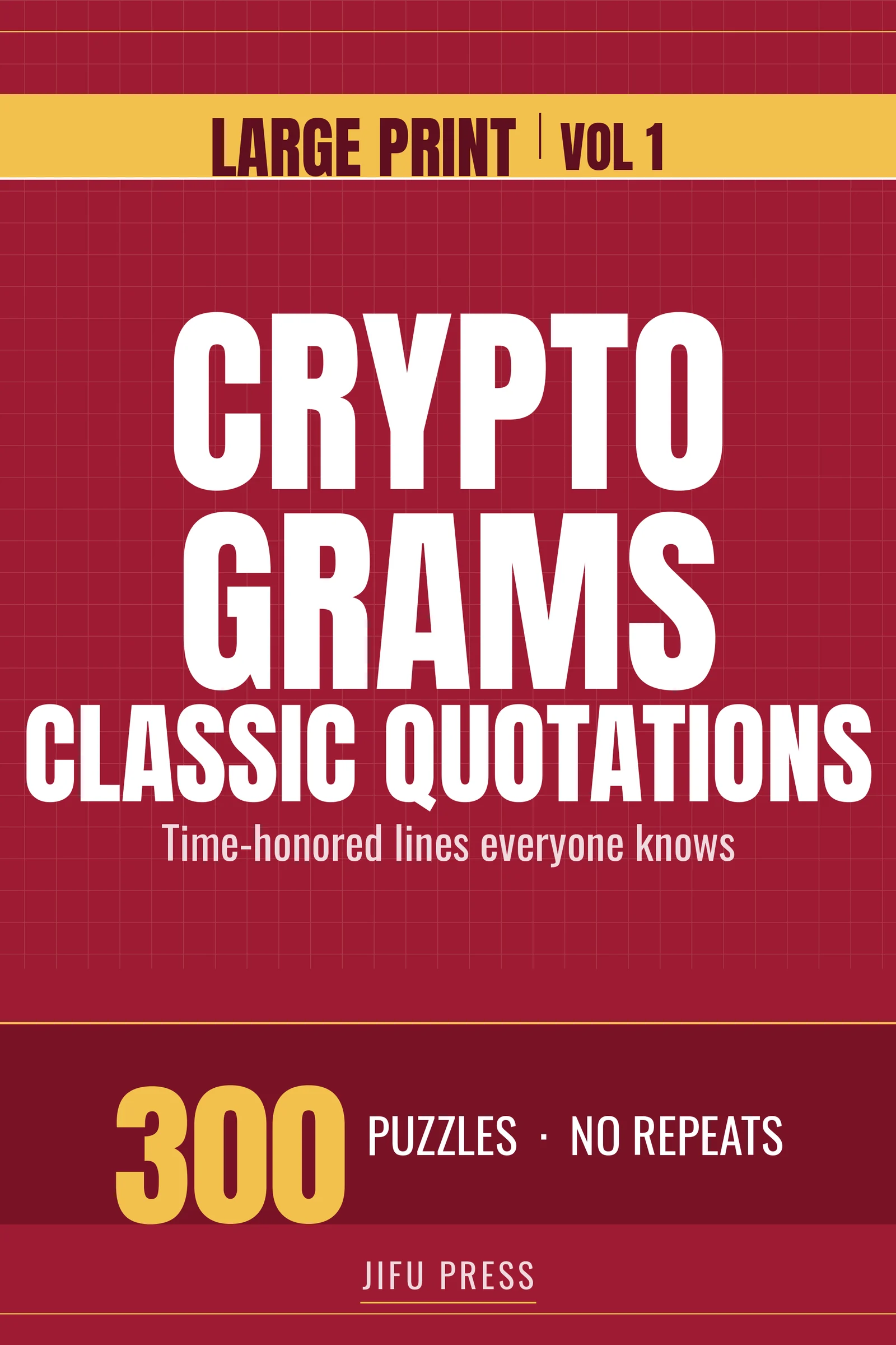 Large Print Cryptograms: Classic Quotations