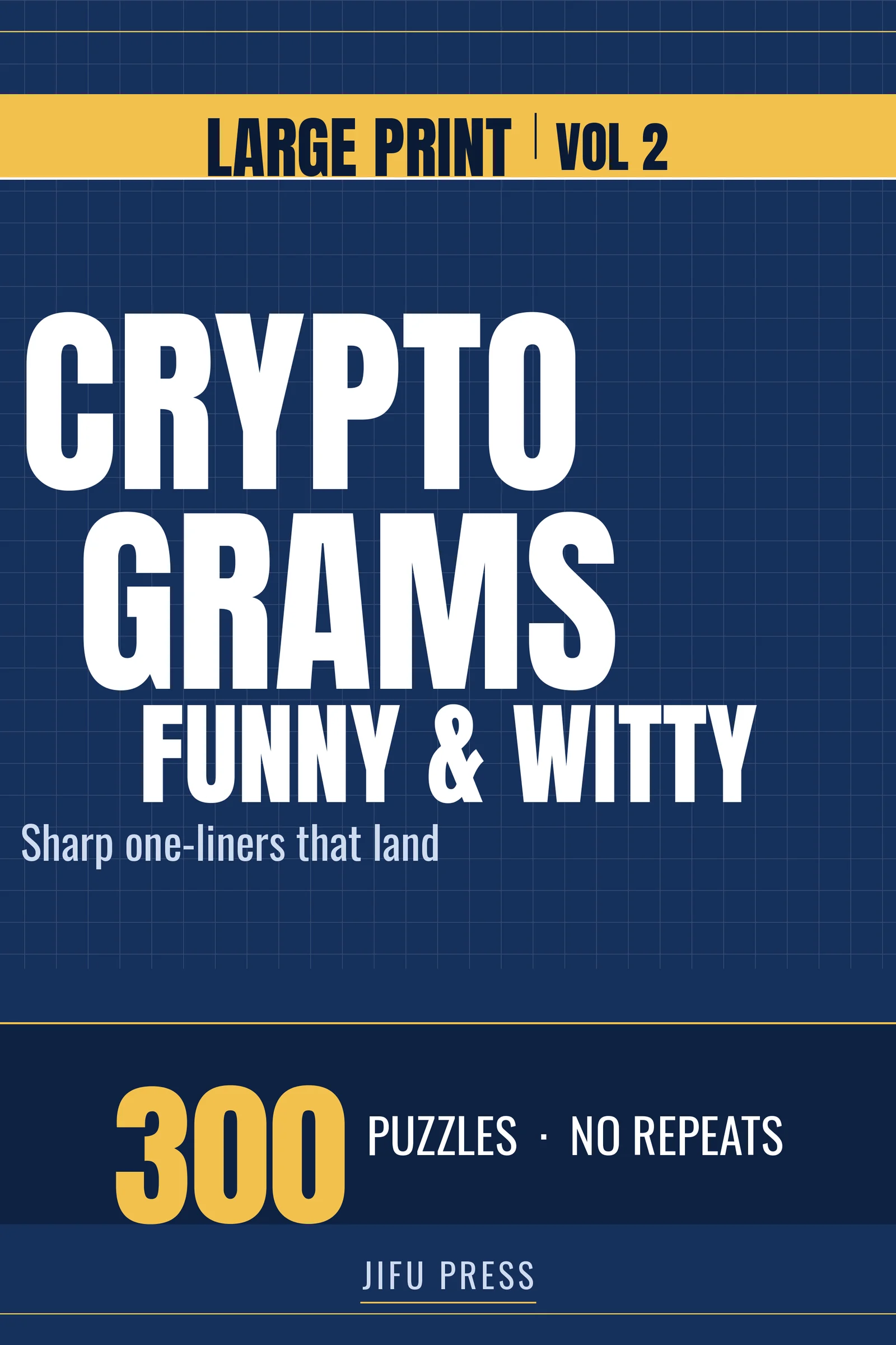 Large Print Cryptograms: Funny & Witty